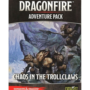 Dragonfire – Chaos in the Trollclaws
