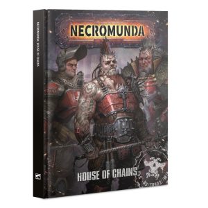 NECROMUNDA: HOUSE OF CHAINS (ENGLISH)